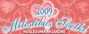 Mīlestības svētki 2009