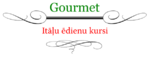 Gourmet Itāļu ēdienu kursi
